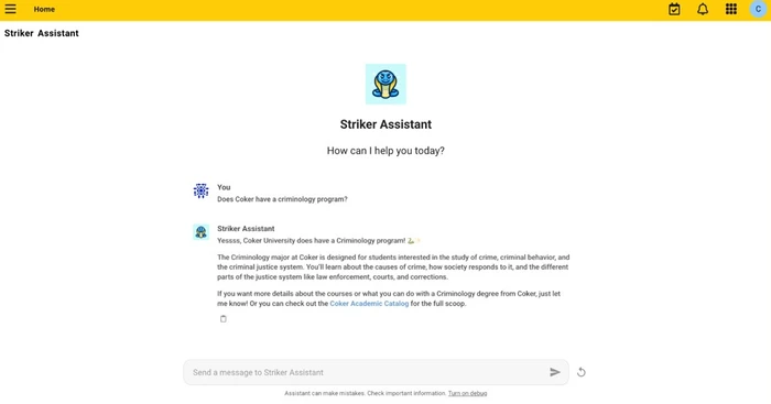Striker Assistant, Coker University's Campus Companion, answering a question about the criminology program