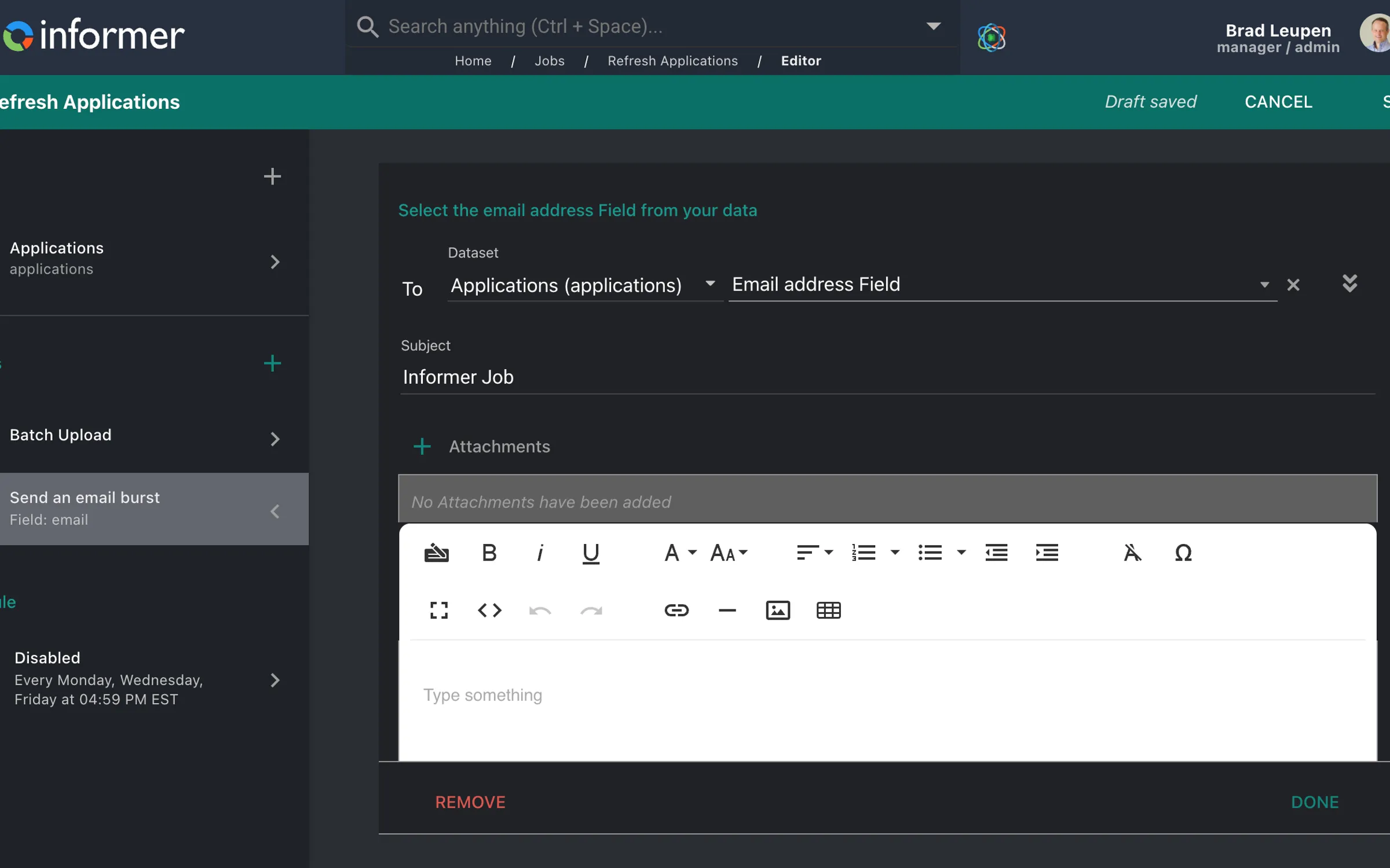Informer job editor — scheduled data refresh with email burst and scheduling